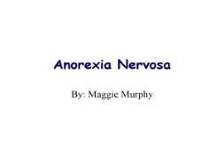 Anorexia Nervosa PowerPoint Presentation