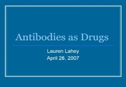 Antibodies as Drugs PowerPoint Presentation