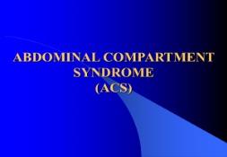 ABDOMINAL COMPARTMENT SYNDROME PowerPoint Presentation