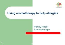 Aromatherapy First Aid PowerPoint Presentation