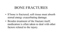 BONE FRACTURES PowerPoint Presentation