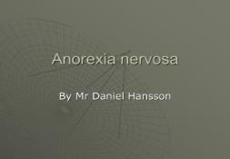 Intro About An Anorexia Nervosa PowerPoint Presentation