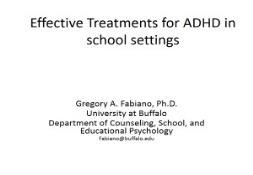 Effective Treatments for ADHD PowerPoint Presentation