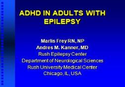 ADHD in Adults with Epilepsy PowerPoint Presentation