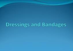 Dressings and Bandages PowerPoint Presentation