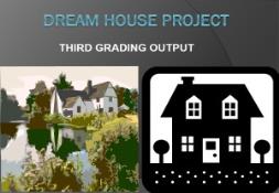 DREAM HOUSE PROJECT PowerPoint Presentation