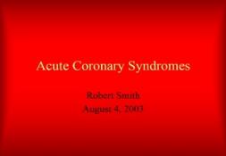 Acute Coronary Syndromes PowerPoint Presentation