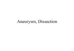 What is Aneurysm PowerPoint Presentation