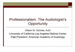 Pediatric Audiology-Opportunity for Professionalism PowerPoint Presentation