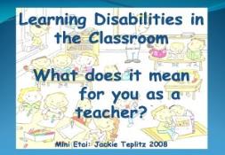 Learning Disabilities in the Classroom PowerPoint Presentation