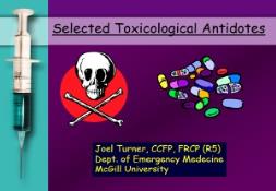 Selected Toxicological Antidotes PowerPoint Presentation