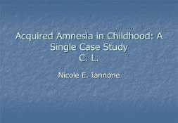 Acquired Amnesia in Childhood PowerPoint Presentation