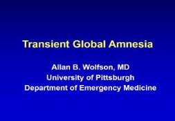 Transient Global Amnesia PowerPoint Presentation