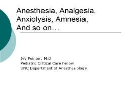 Anesthesia-Analgesia-Anxiolysis-Amnesia PowerPoint Presentation