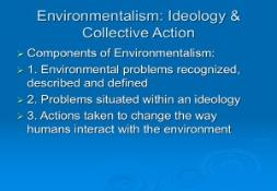 Environmentalism-Ideology and Collective Action PowerPoint Presentation