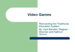 Video Games PowerPoint Presentation