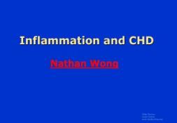 Inflammation and CHD PowerPoint Presentation