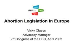 Abortion legislation in Europe PowerPoint Presentation