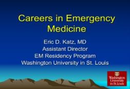 Careers in Emergency Medicine PowerPoint Presentation