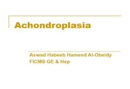 About Achondroplasia PowerPoint Presentation