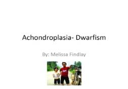 Learn Achondroplasia PowerPoint Presentation