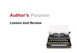 Authors Purpose PowerPoint Presentation