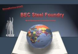 BEC Steel Foundry PowerPoint Presentation