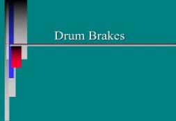 Drum Brakes PowerPoint Presentation