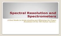 Spectral Resolution and Spectrometers PowerPoint Presentation