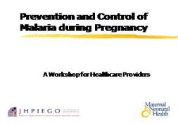 Malaria in Pregnancy PowerPoint Presentation