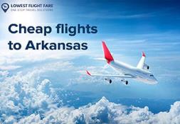 Cheap Flights to Arkansas Powerpoint Presentation