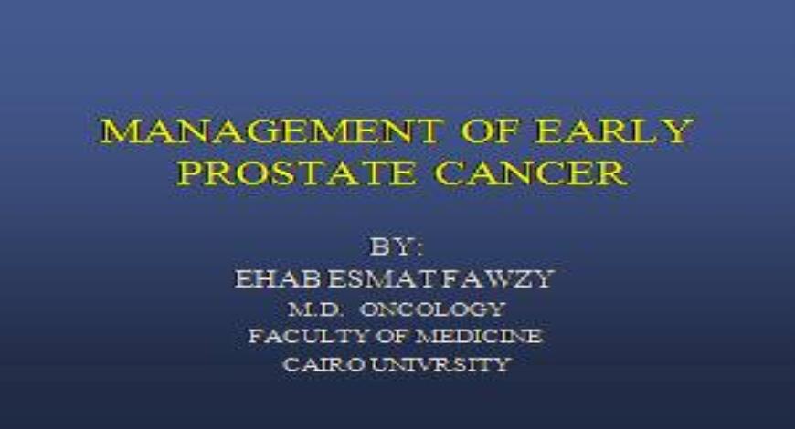 Free Download Management Of Early Prostate Cancer Powerpoint Presentation Slides 4528
