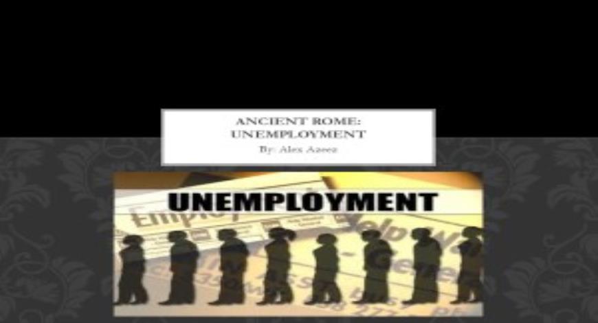 Free Download Ancient Rome Unemployment PowerPoint